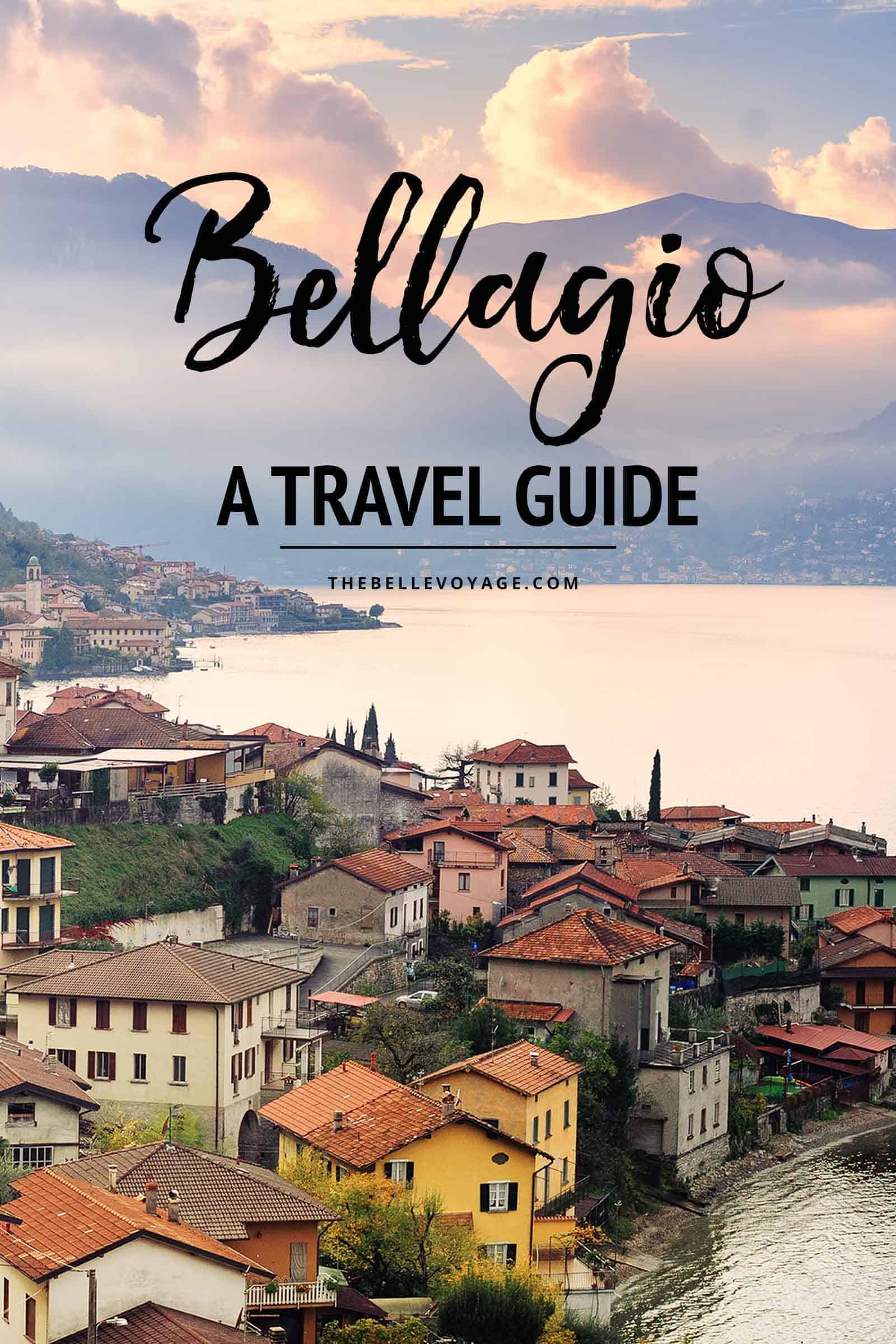 bellagio italy lake como travel guide itinerary