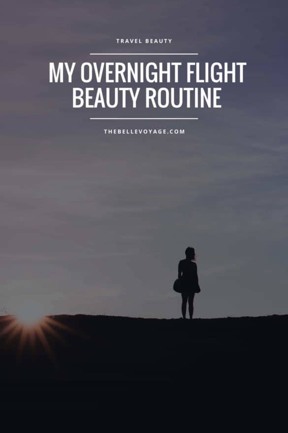 travel beauty tips and tricks, overnight flight tips, travel beauty essentials, travel style, airport outfit