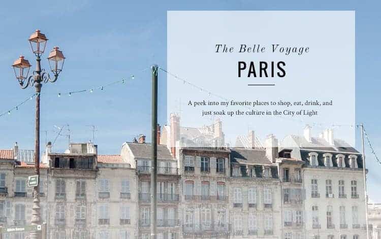 The Belle Voyage Guide to Paris
