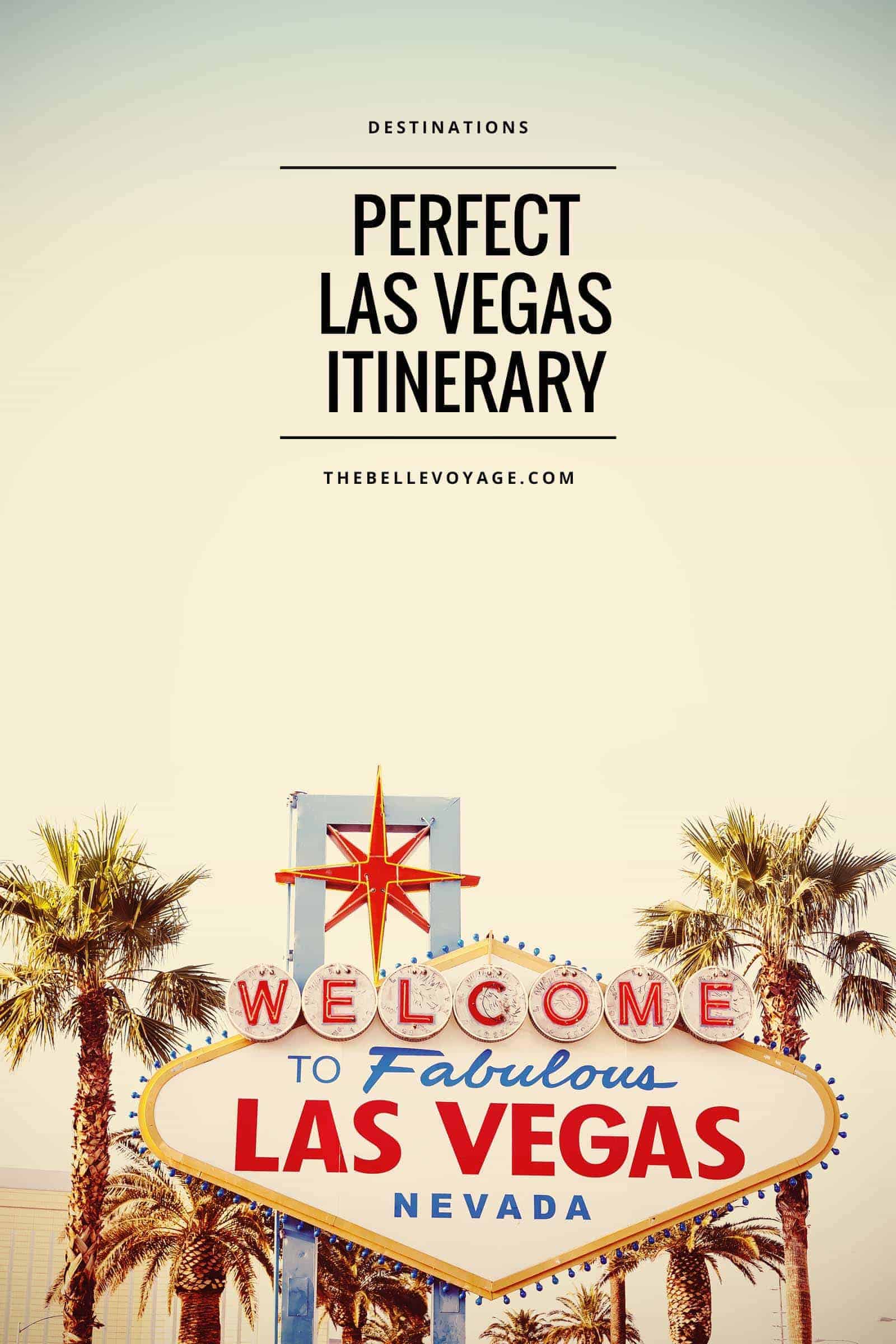 las vegas itinerary travel guide