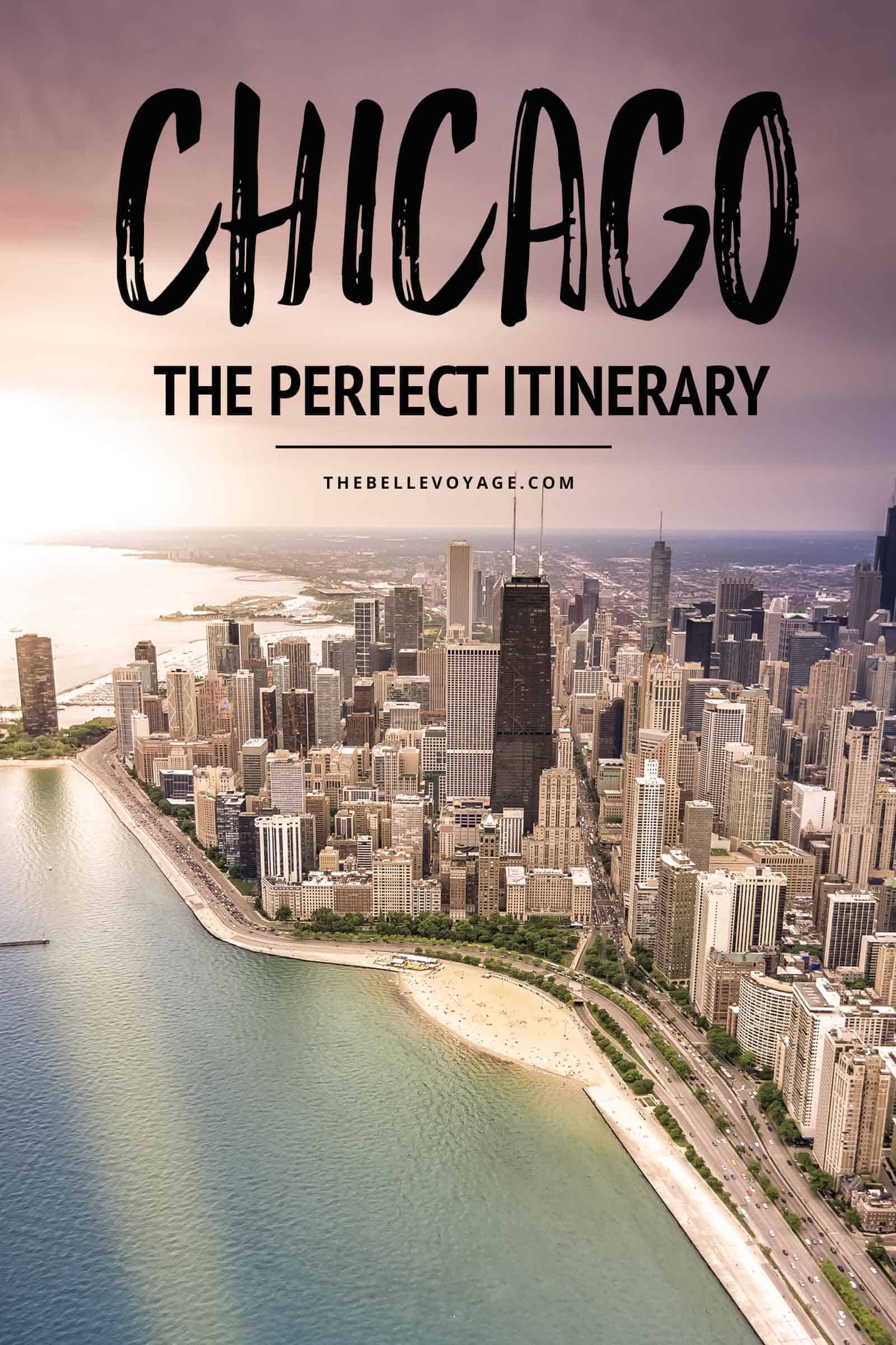 Chicago - The Perfect Itinerary for First-Timers | The Belle Voyage 