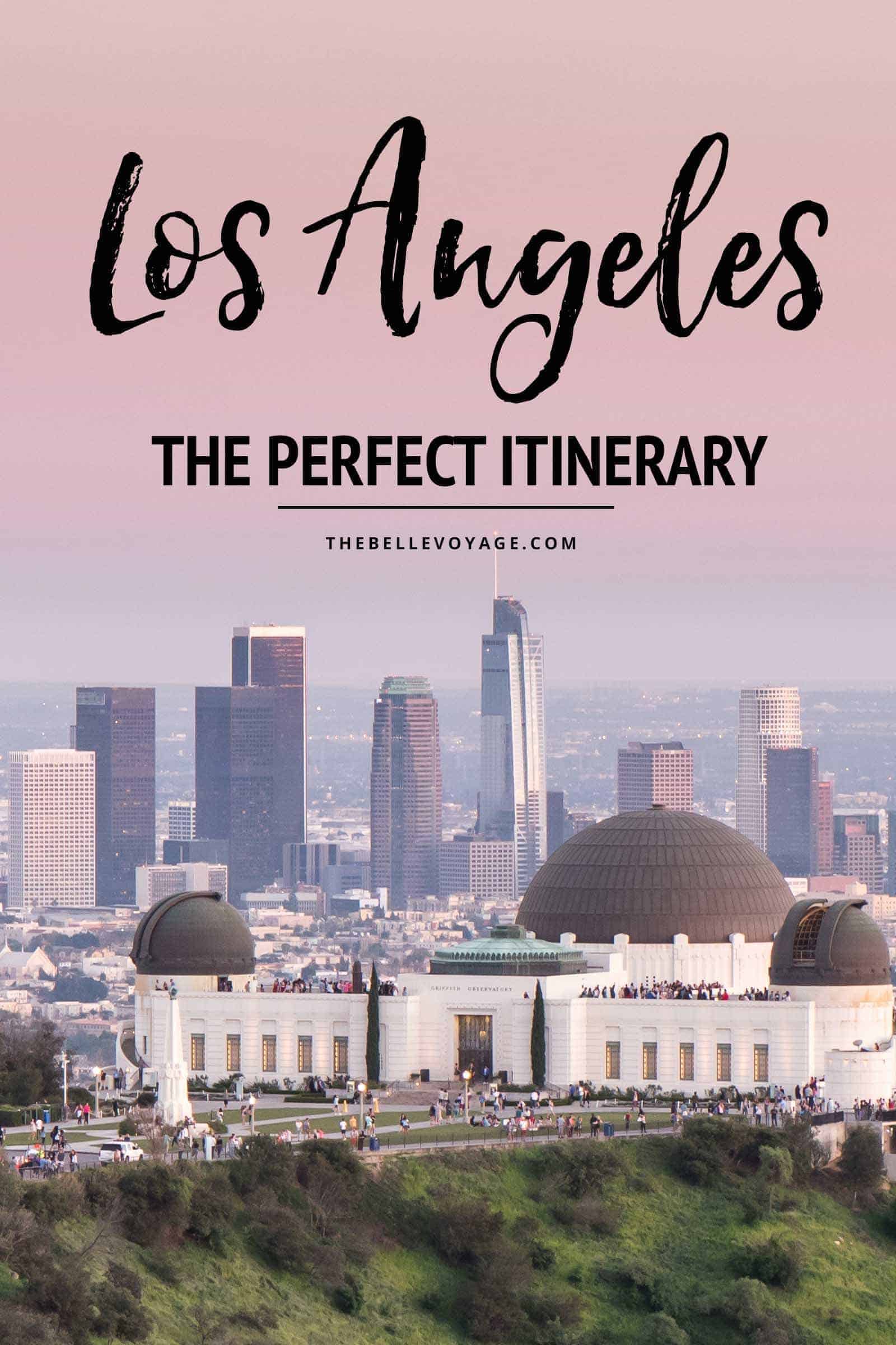 los angeles travel guide itinerary