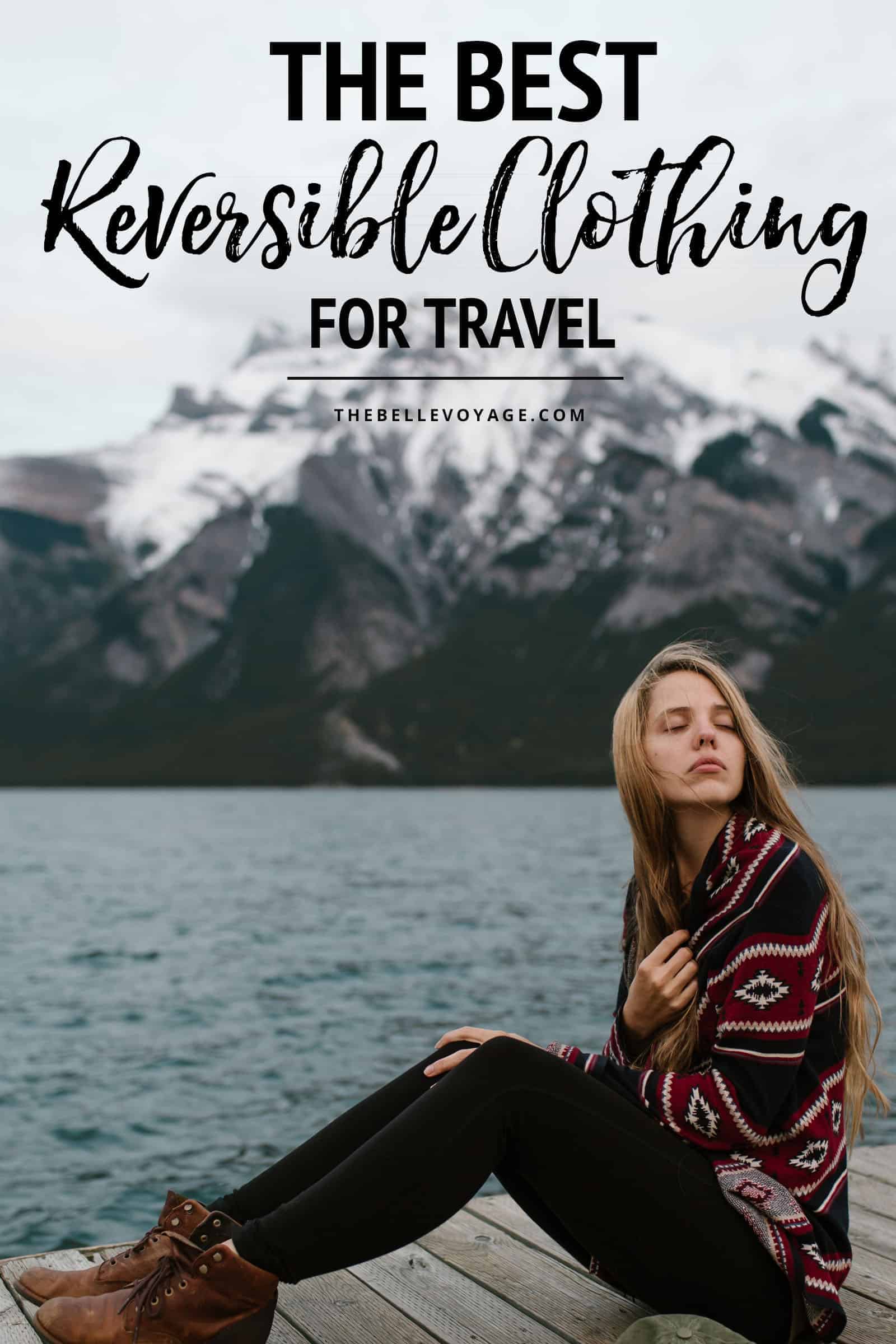 the best reversible clothing for travel