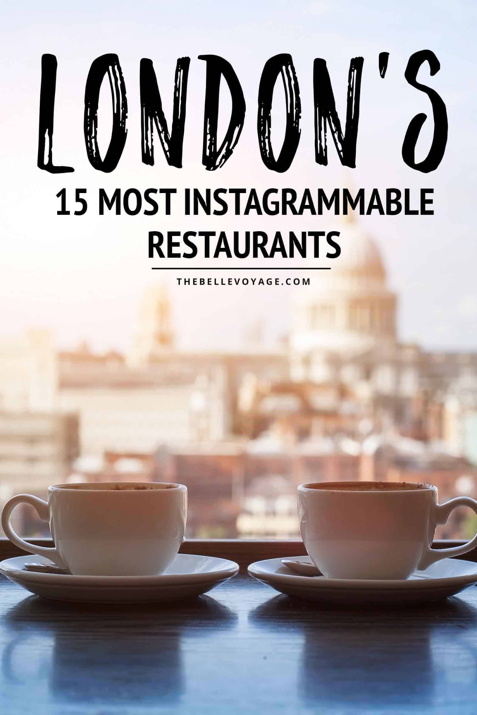 most instagrammable restaurants in London